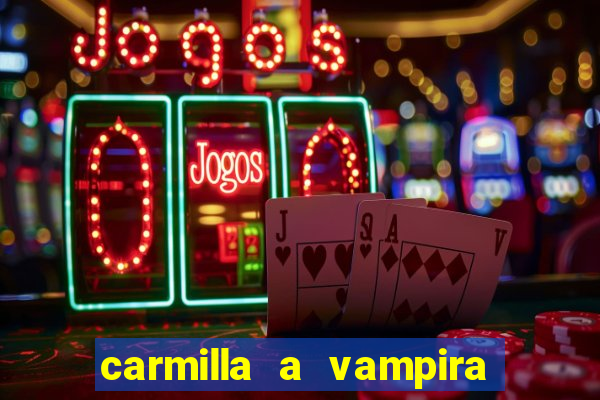 carmilla a vampira de karnstein pdf